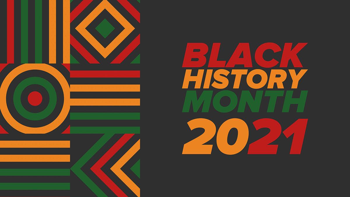 Black History Month 2021