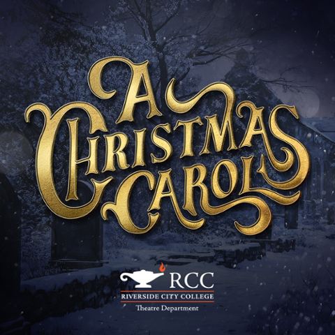 Gold text reads “A Christmas Carol” against a dark snowy background. RCC Theatre Department logo appears at the bottom.