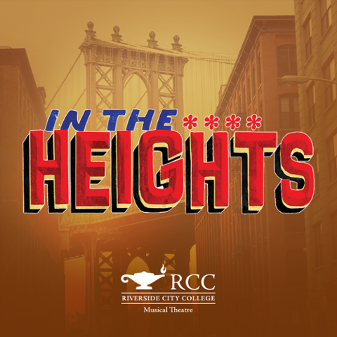 Bold red and blue text reads “In the Heights” with the New York City bridge in the background. RCC Musical Theatre logo appears at the bottom.
