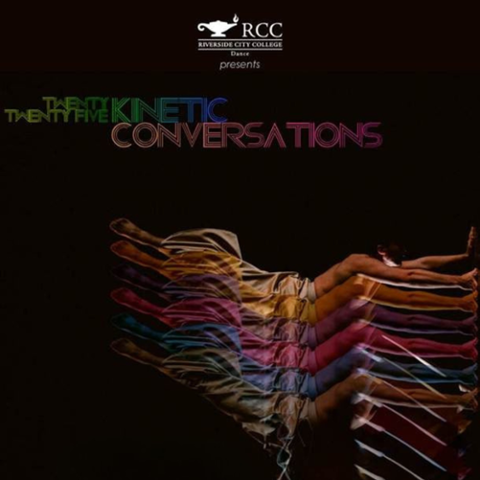  Poster for RCC Dance’s 2025 “Kinetic Conversations,” featuring layered motion images of a dancer reaching outward in vibrant colors, with the event title in bold stylized text above.