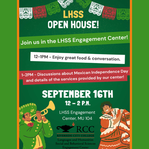 Green flyer with papel picado, mariachi, and dancer graphics. Text reads: LHSS Open House, Sept 16, 12–2 PM, MU 104. Food, conversation, and Mexican Independence Day discussion.
