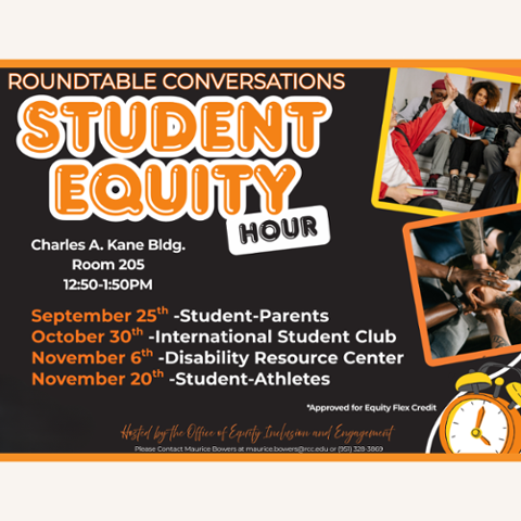 Flyer for Student Equity Hour roundtable conversations at RCC. Events on Sept 25, Oct 30, Nov 6, and Nov 20 at the Charles A. Kane Building, Room 205, 12:50–1:50 PM
