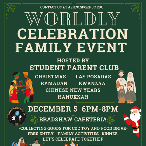 Flyer with festive illustrations promoting RCC’s Worldly Celebration Family Event on December 5, 6–8 PM at Bradshaw Cafeteria. Free dinner, family activities, and multicultural holiday themes including Christmas, Kwanzaa, Hanukkah, and more.