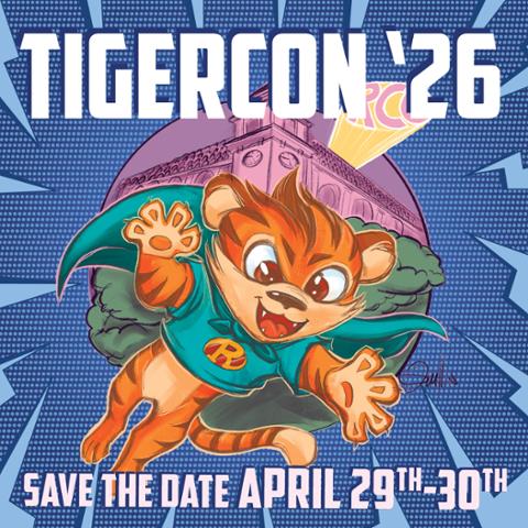 Illustrated poster for TigerCon ’26 at Riverside City College showing the RCC tiger mascot in a superhero cape flying in front of the campus clock tower. Text reads “TigerCon ’26 – Save the Date April 29–30.”