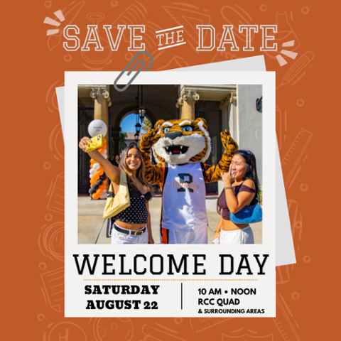 Welcome Day flyer: Polaroid-style photo of two students posing with the tiger mascot on campus, labeled 