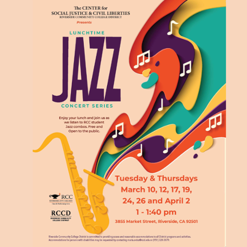 Flyer for RCC Lunchtime Jazz Concert Series featuring colorful abstract waves and a saxophone. Concerts held Tuesdays and Thursdays: March 10, 12, 17, 19, 24, 26 and April 2, from 1–1:40 p.m. at 3855 Market Street, Riverside.