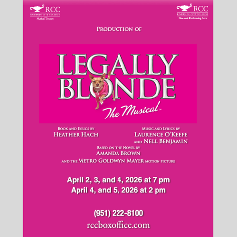 Flyer for RCC production of Legally Blonde: The Musical with evening shows April 2–4 at 7 pm and matinee performances April 4–5 at 2 pm. Includes ticket phone number and website rccboxoffice.com.