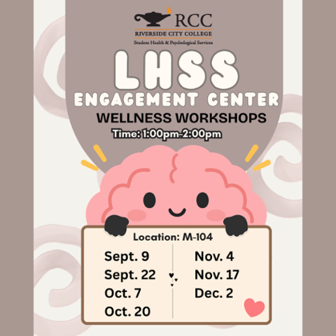Neutral-toned RCC Student Health & Psychological Services graphic promoting LHSS Engagement Center Wellness Workshops. A smiling cartoon brain holds a large sign displaying the workshop schedule. Sessions take place from 1–2 pm in M-104.