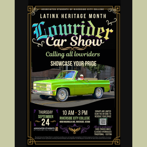 ASRCC Latinx Heritage Month Lowrider Car Show, September 24, 2026, 10 am-3 pm at Riverside City College. Features lowriders, cars, trucks, bikes, classics, hydraulics and custom vehicles. All are welcome.