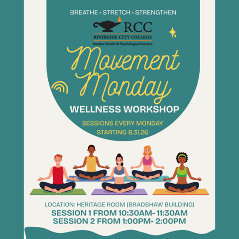 Teal and cream RCC Student Health & Psychological Services graphic promoting Movement Monday Wellness Workshops with the words “Breathe • Stretch • Strengthen.” An illustration shows five people seated on yoga mats in meditation poses.