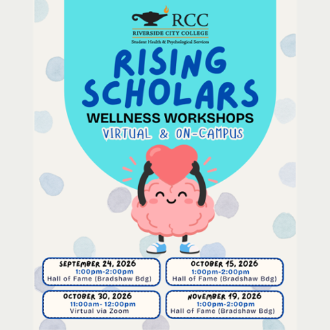 Bright blue and cream RCC Student Health & Psychological Services graphic promoting Rising Scholars Wellness Workshops, both virtual and on campus.