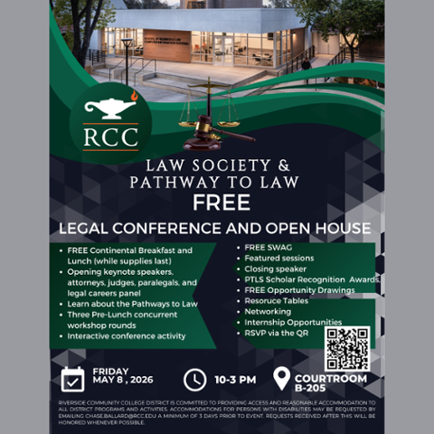 Flyer for RCC Law Society & Pathway to Law Free Legal Conference and Open House on Friday, May 8, 2026, from 10 a.m.–3 p.m. in Courtroom B-205, featuring speakers, workshops, networking, free meals, swag, and legal career resources.