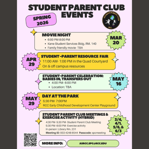 Flyer titled “Student Parent Club Events – Spring 2026” listing: Movie Night (Mar 20); Student-Parent Resource Fair (Apr 29); Celebration: Babies In, Transfers Out (May 16); Day at the Park (May 29); and monthly hybrid meetings Mar–Jun with Zoom info and
