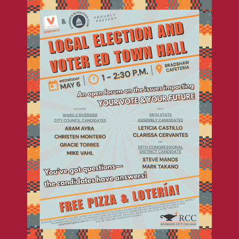 Flyer for a Local Election and Voter Education Town Hall on Wednesday, May 6, 1–2:30 p.m., at Bradshaw Cafeteria. Meet local city, state, and congressional candidates. Free pizza and lotería provided.