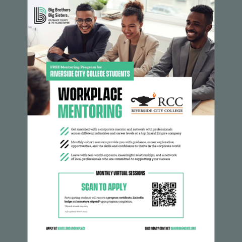Flyer promoting Workplace Mentoring for Riverside City College students through Big Brothers Big Sisters. Highlights corporate mentor matching, monthly virtual sessions, and a QR code to scan to apply.