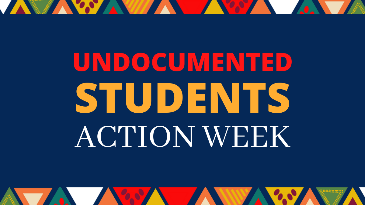 undocumented students action week