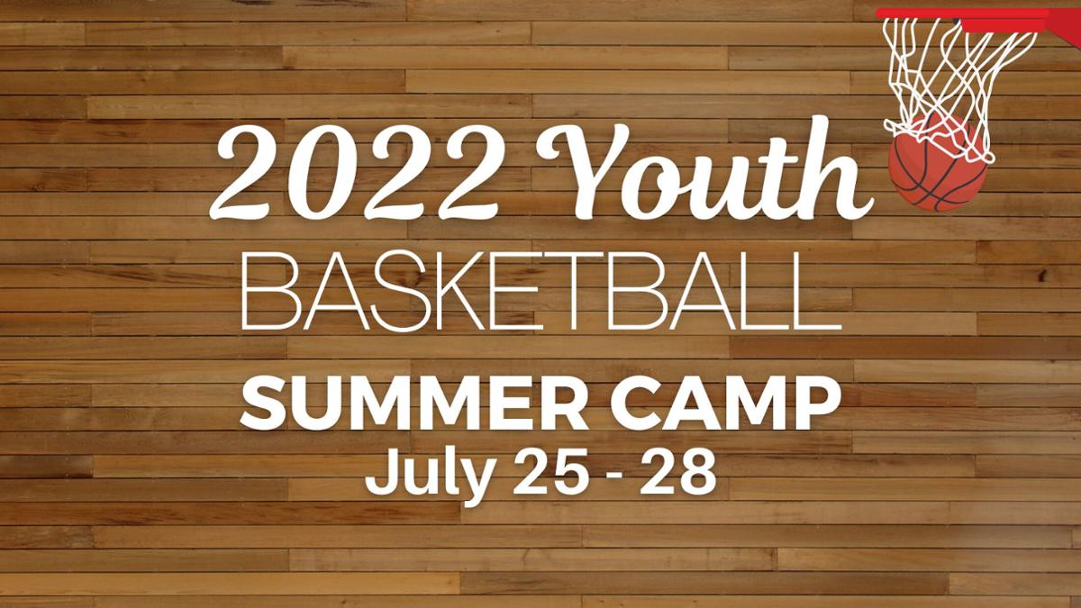Youth basketball summer camp July 25 - 28